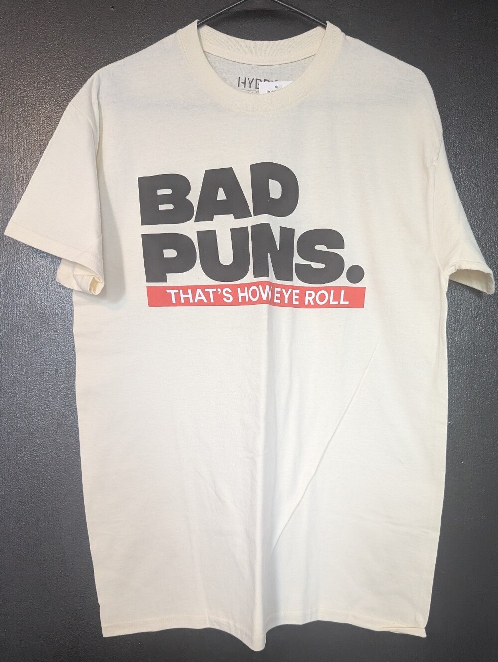Bad Puns Tee Shirt Funny Saying Tee Men BNWT